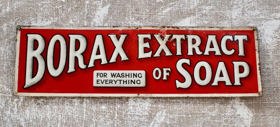 Vintage Borax Extract Of Soap Advertising Sign (SOLD)